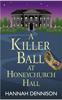 Killer Ball at Honeychurch Hall
