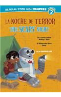 La/The Noche de Terror/Scary Night
