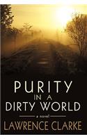 Purity in a Dirty World