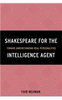 Shakespeare for the Intelligence Agent