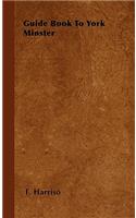 Guide Book To York Minster