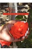The Chronicles of a Rose in Bloom