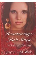 Heartstrings: Jia's Story(1 Tales of Ckelnor)
