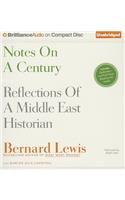 Notes on a Century: Reflections of a Middle East Historian