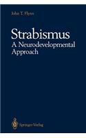 Strabismus a Neurodevelopmental Approach