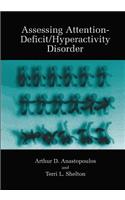 Assessing Attention-Deficit/Hyperactivity Disorder