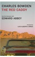 The Red Caddy: Into the Unknown with Edward Abbey