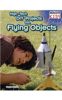 High-Tech DIY Projects with Flying Objects