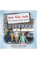 One Way Only
