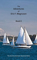 Adventures of Eric F. Magnuson Book II