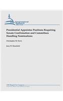Presidential Appointee Positions Requiring Senate Confirmation and Committees Handling Nominations