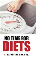 No Time for Diets