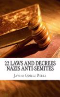 22 Laws and Decrees Nazis Anti-Semites