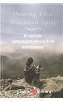 Healing Your Wounded Spirit