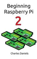 Beginning Raspberry Pi 2