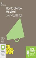 How to Change the World