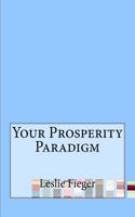 Your Prosperity Paradigm