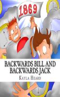 Backwards Bill and Backwards Jack