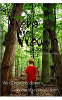 The Webs We Weave
