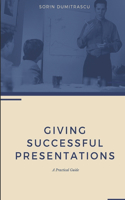 Giving Successful Presentations