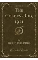 The Golden-Rod, 1911, Vol. 20 (Classic Reprint)