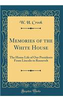 Memories of the White House