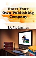 Start Your Own Publishing Company
