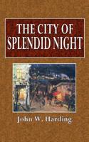 The City of Splendid Night