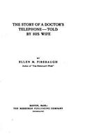 story of a doctor's telephone - Told by his wife