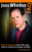 Joss Whedon FAQ