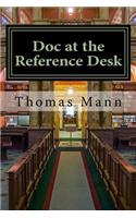 Doc at the Reference Desk: Small Stories in a Large Library