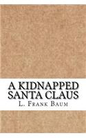 A Kidnapped Santa Claus