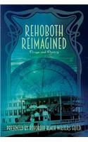 Rehoboth Reimagined
