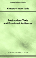 Postmodern Texts and Emotional Audiences