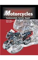 Motorcycles: Fundamentals, Service, Repair