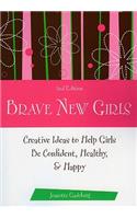 Brave New Girls