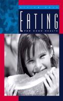 Eating for Good Health