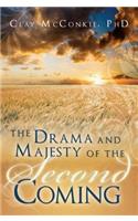 Drama and Majesty of the Second Coming