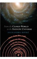 From the Closed World to the Infinite Universe (Hideyo Noguchi Lecture)