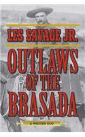 Outlaws of the Brasada