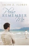 Please Remember Me