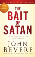 Bait of Satan, 20th Anniversary Edition: Living Free from the Deadly Trap of Offense