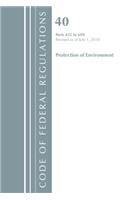 Code of Federal Regulations, Title 40 Protection of the Environment 425-699, Revised as of July 1, 2018: (Code of Federal Regulations, Title 40 Protection of the Environment)
