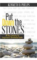 Put Down The Stones