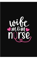 Wife mom nurse