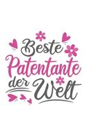 Beste Patentante Der Welt: Schönes Cooles Beste Patentante Der Welt Notizbuch - Planer - Tagebuch - DIN A5 - 120 Blanko Seiten - Lustiges Tolles Geschenk für Alle Neuen Werden