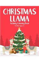 Christmas Llama Activity Coloring Book For Kids Ages 2-6