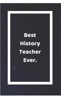 Best History Teacher Ever