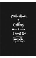 Rotherham is Calling and I Must Go