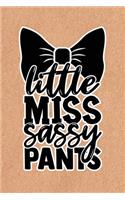 Little Miss Sassy Pants